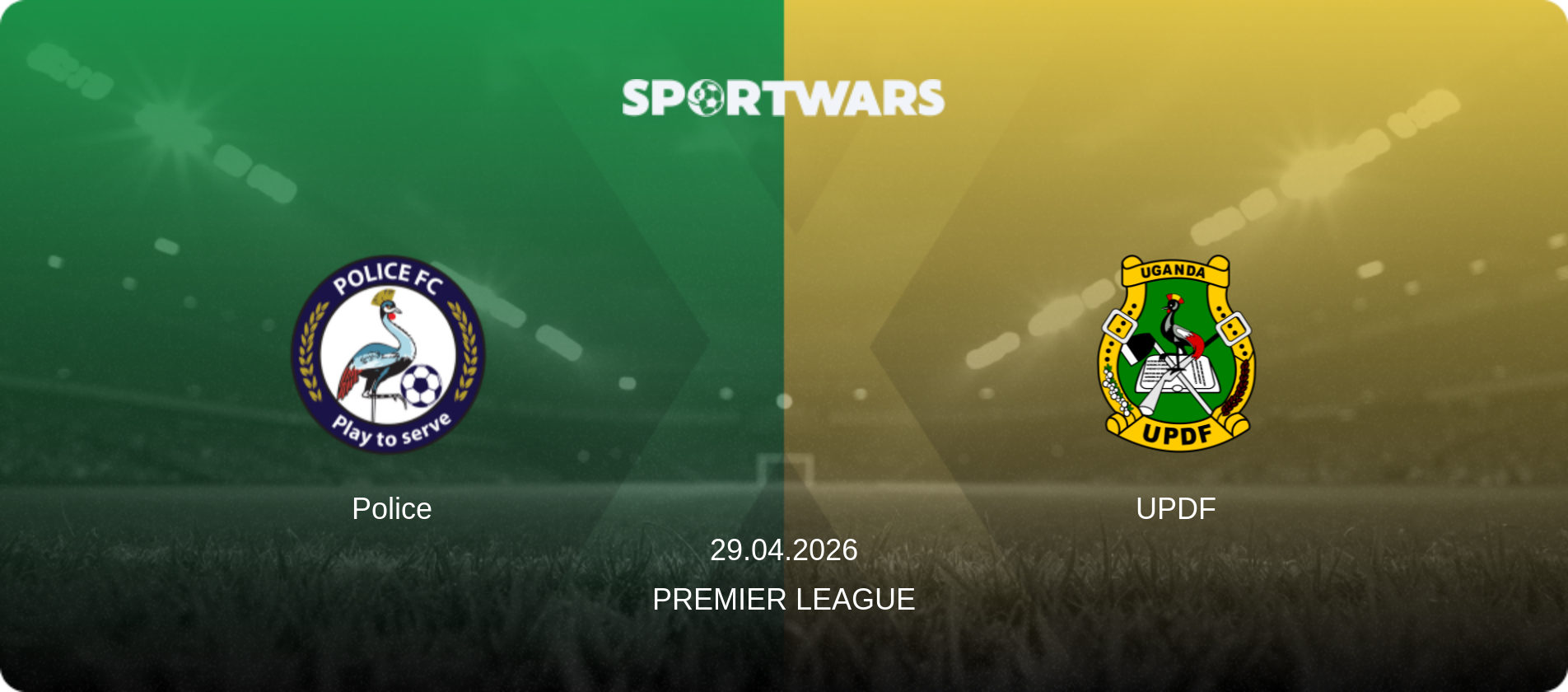 Police — UPDF, 29.04.2026 — Premier League (match preview)