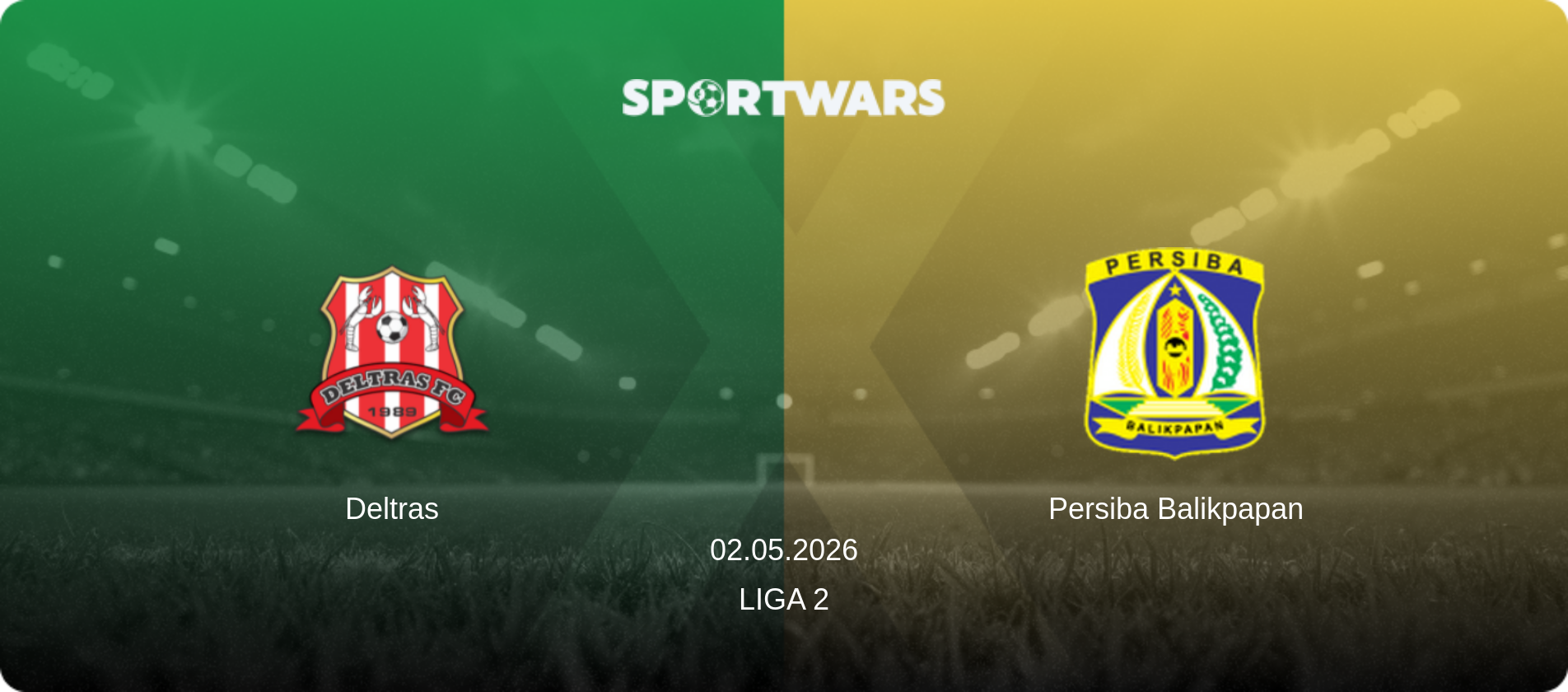 Deltras — Persiba Balikpapan, 02.05.2026 — Liga 2 (match preview)