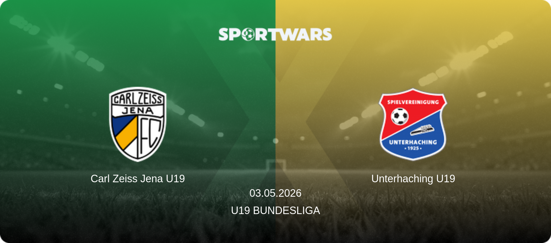 Carl Zeiss Jena U19 — Unterhaching U19, 03.05.2026 — U19 Bundesliga (match preview)
