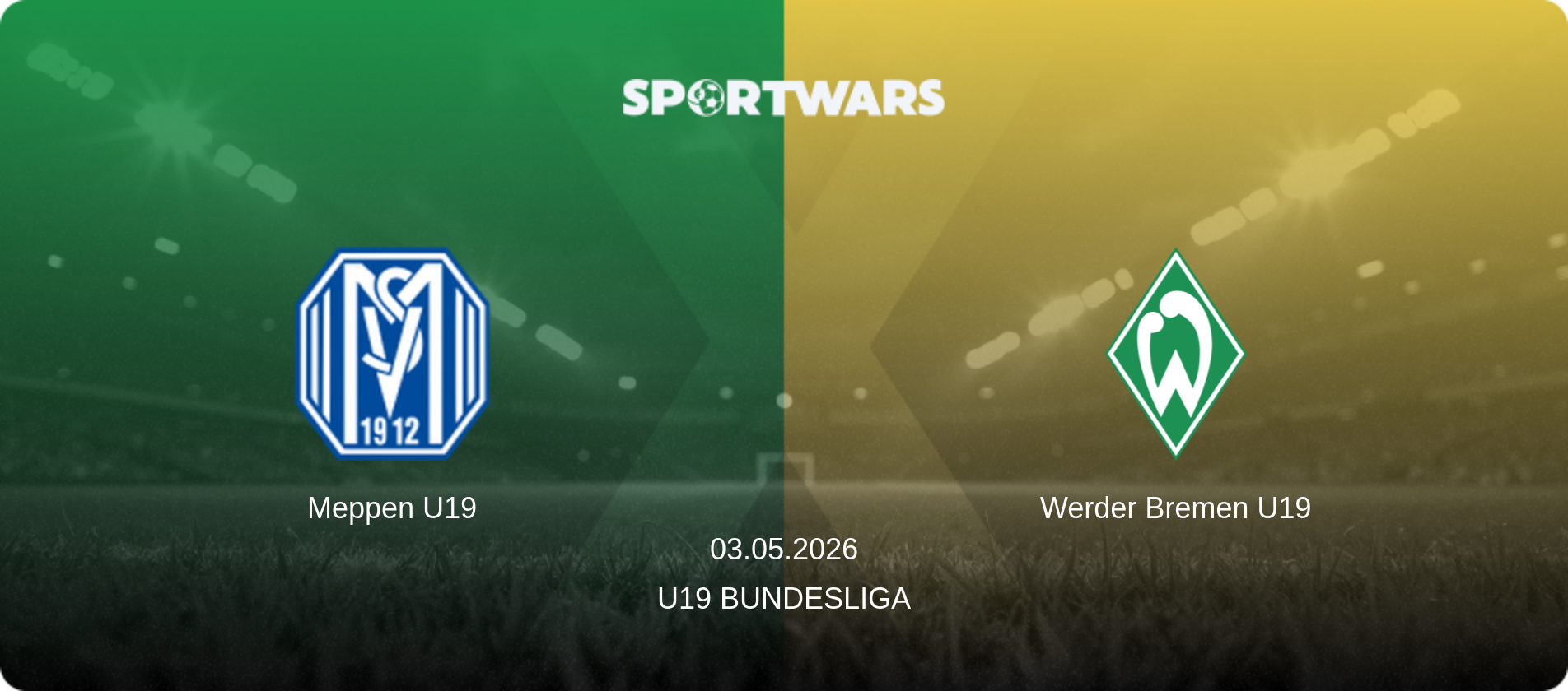 Meppen U19 — Werder Bremen U19, 03.05.2026 — U19 Bundesliga (match preview)