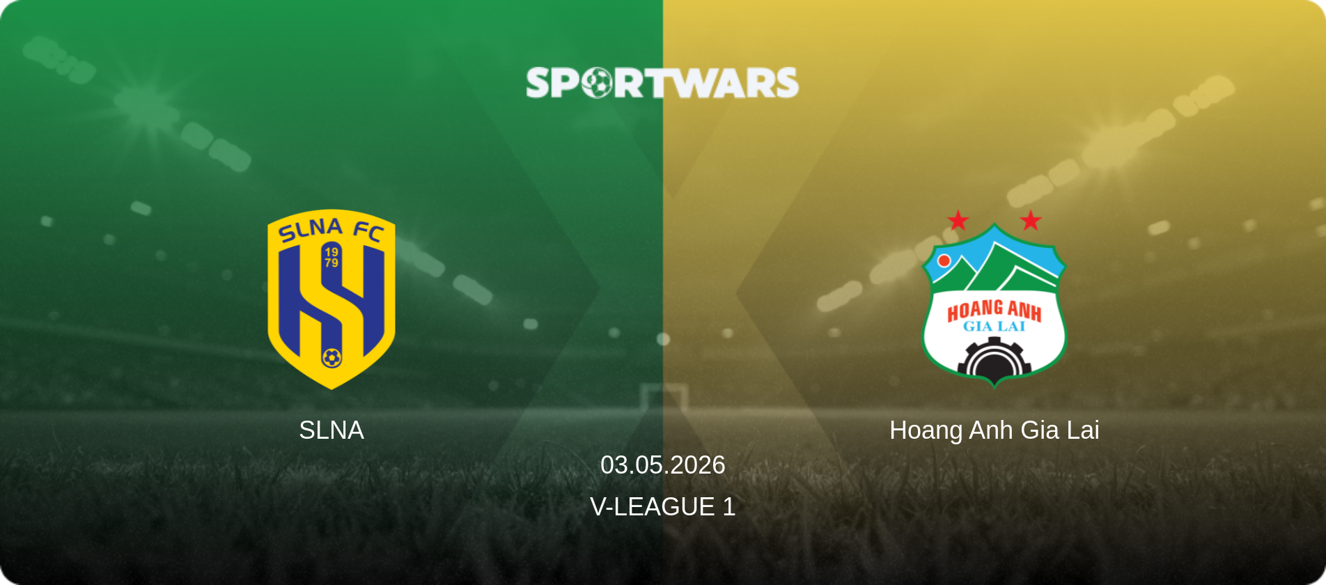 SLNA — Hoang Anh Gia Lai, 03.05.2026 — V-League 1 (match preview)