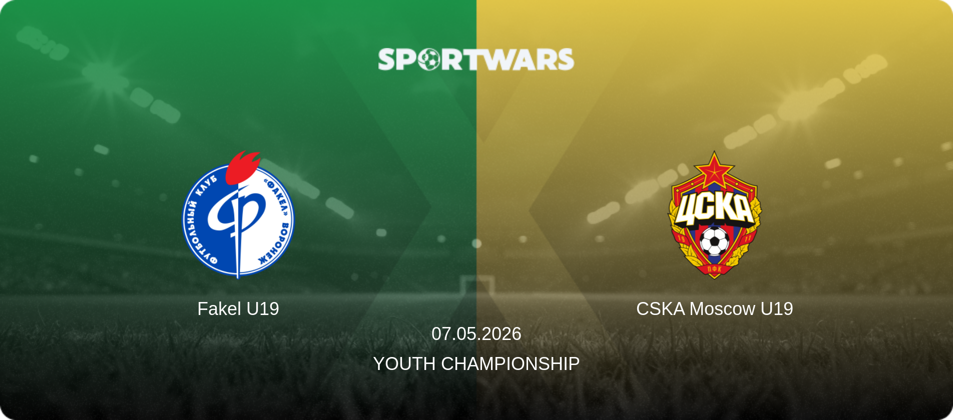 Fakel U19 — CSKA Moscow U19, 07.05.2026 — Youth Championship (match preview)