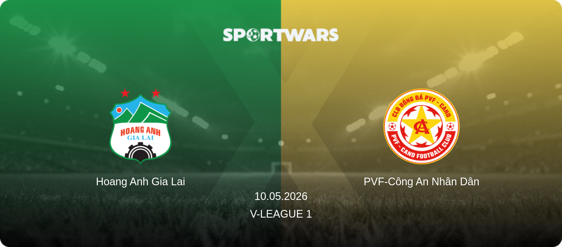 Hoang Anh Gia Lai — PVF-Công An Nhân Dân, 10.05.2026 — V-League 1 (match preview)