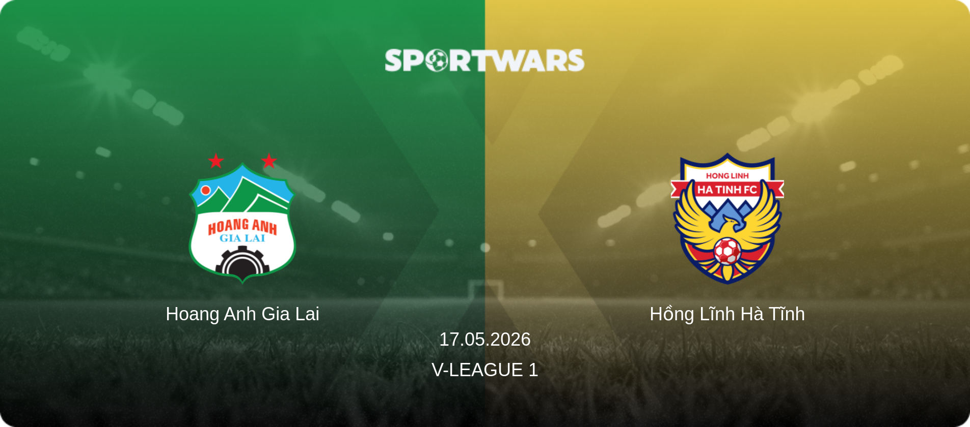 Hoang Anh Gia Lai — Hồng Lĩnh Hà Tĩnh, 17.05.2026 — V-League 1 (match preview)
