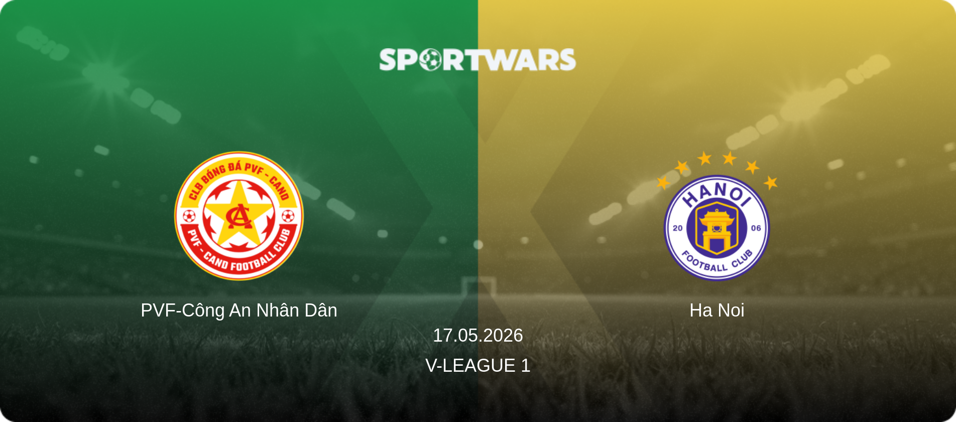 PVF-Công An Nhân Dân — Ha Noi, 17.05.2026 — V-League 1 (match preview)