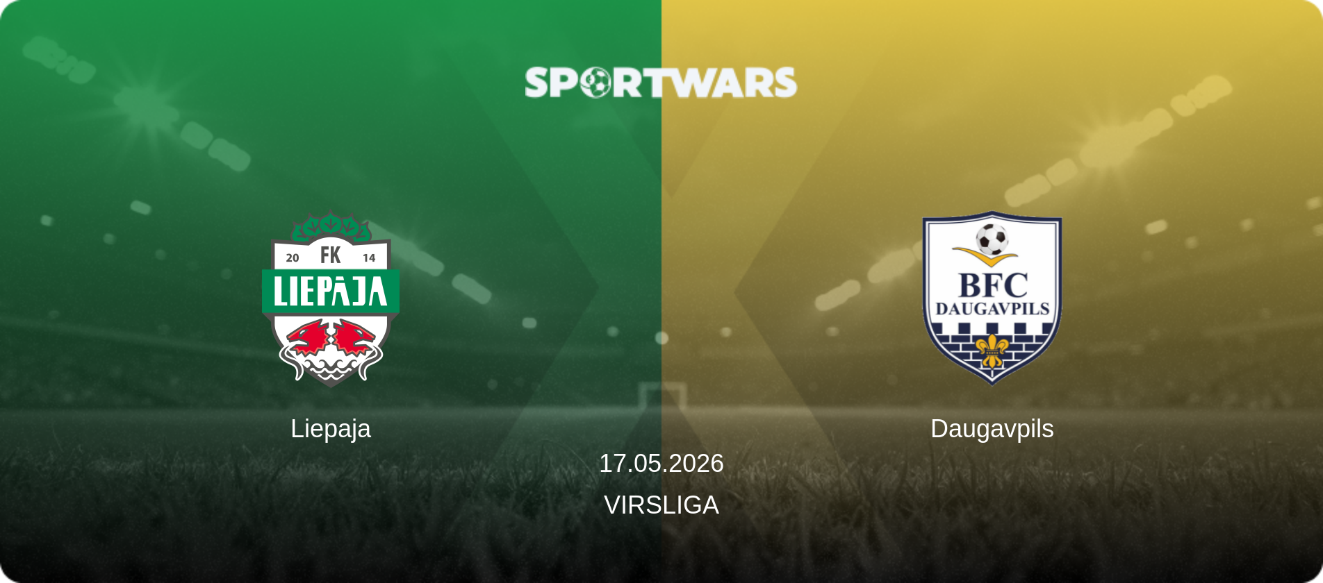 Liepaja — Daugavpils, 17.05.2026 — Virsliga (match preview)