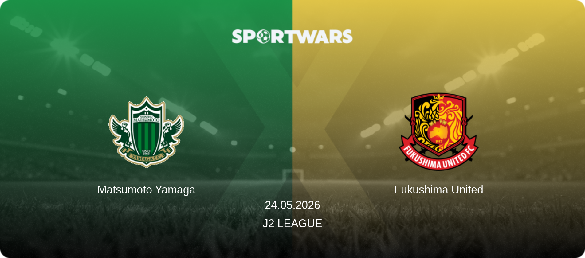 Matsumoto Yamaga — Fukushima United, 24.05.2026 — J2 League (match preview)