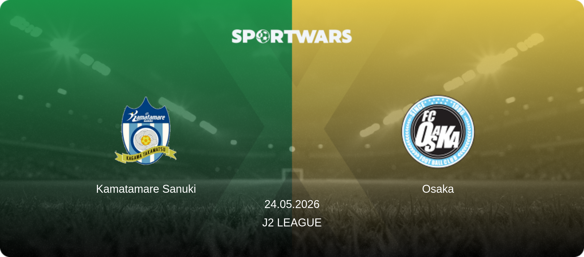 Kamatamare Sanuki — Osaka, 24.05.2026 — J2 League (match preview)
