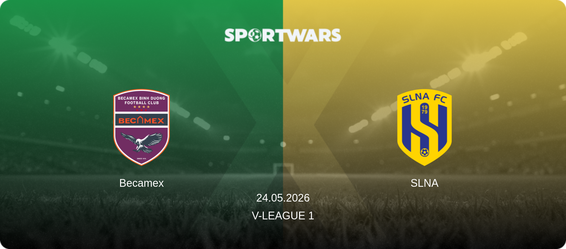 Becamex — SLNA, 24.05.2026 — V-League 1 (match preview)
