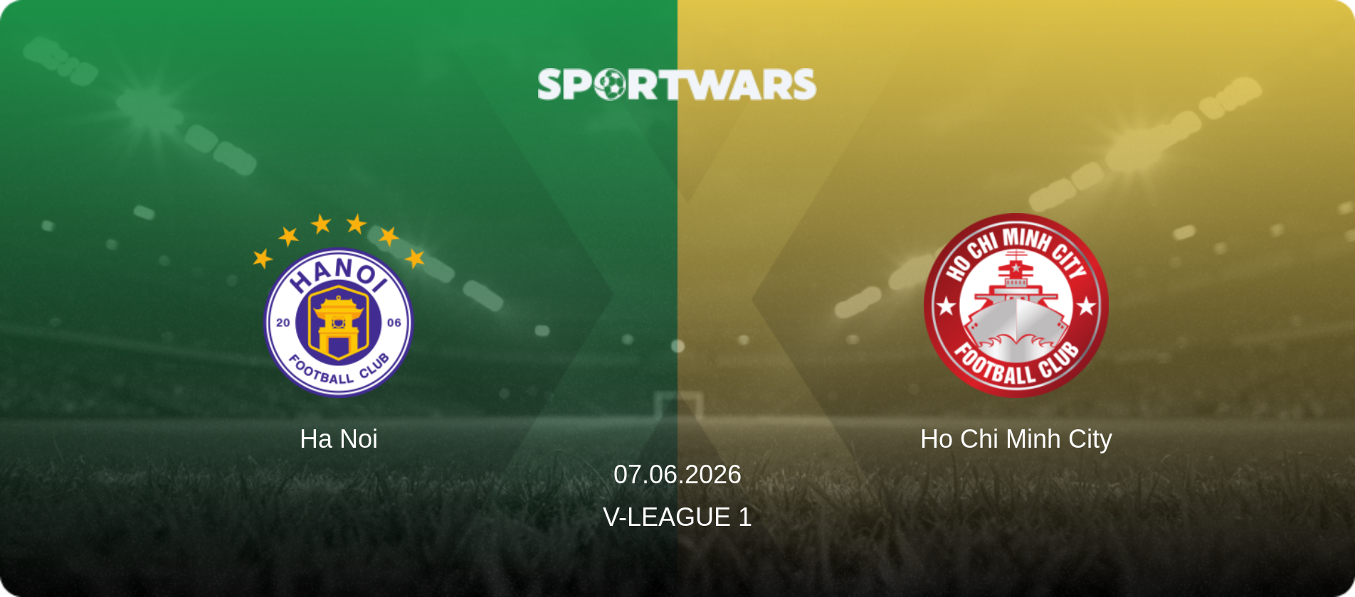 Ha Noi — Ho Chi Minh City, 07.06.2026 — V-League 1 (match preview)