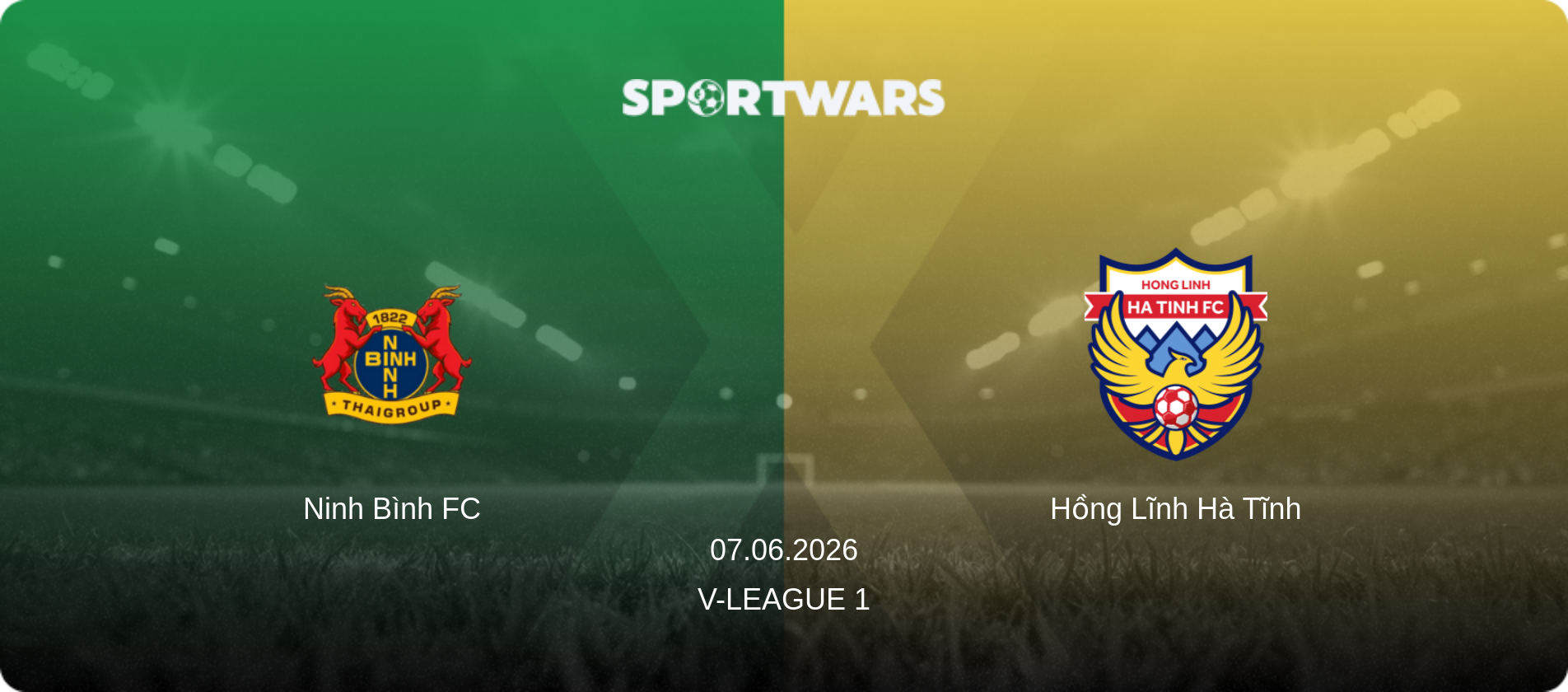 Ninh Bình FC — Hồng Lĩnh Hà Tĩnh, 07.06.2026 — V-League 1 (match preview)