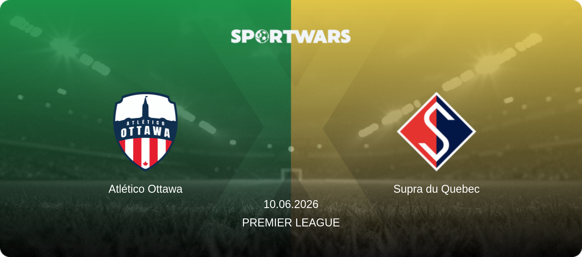 Atlético Ottawa — Supra du Quebec, 10.06.2026 — Premier League (match preview)