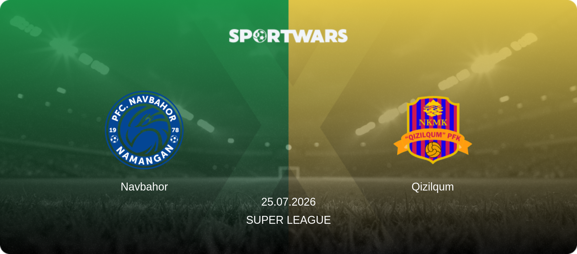 Navbahor — Qizilqum, 25.07.2026 — Super League (match preview)