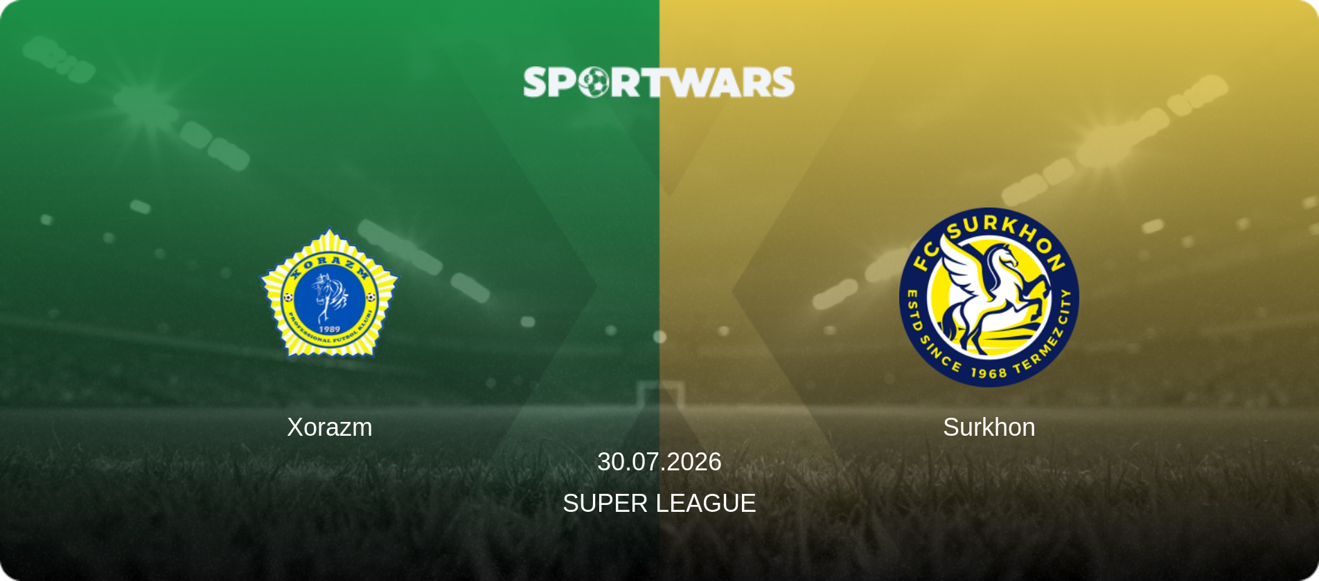 Xorazm — Surkhon, 30.07.2026 — Super League (match preview)