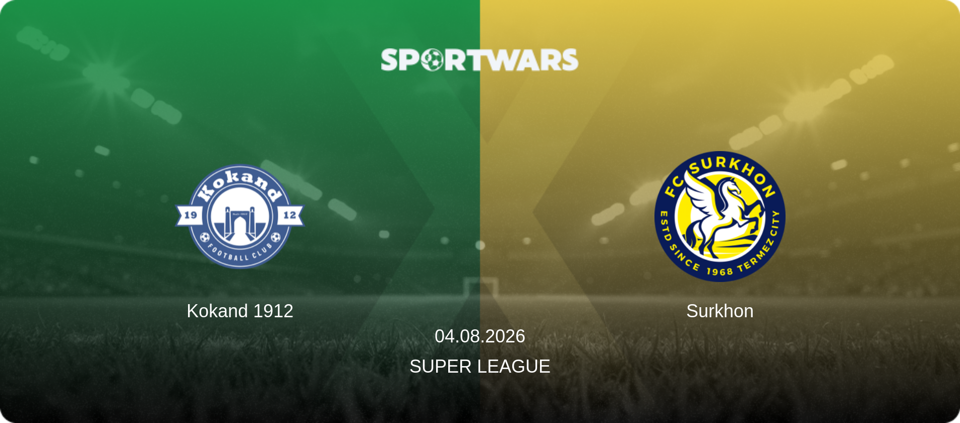 Kokand 1912 — Surkhon, 04.08.2026 — Super League (match preview)