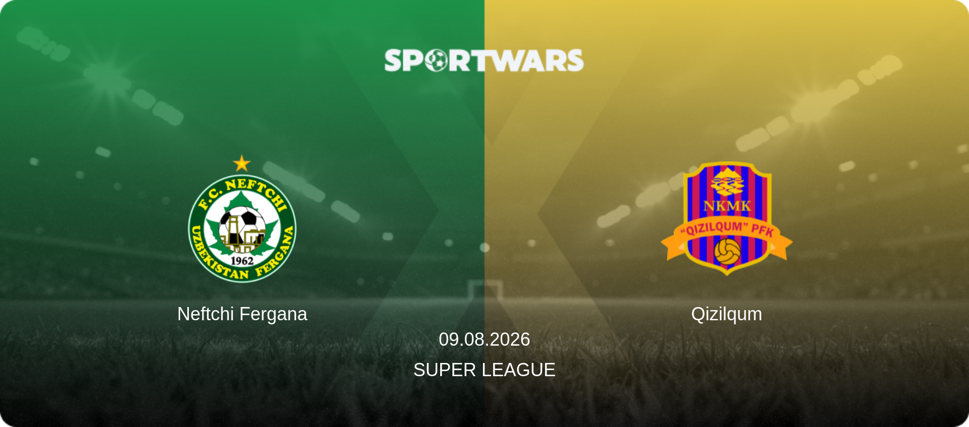 Neftchi Fergana — Qizilqum, 09.08.2026 — Super League (match preview)