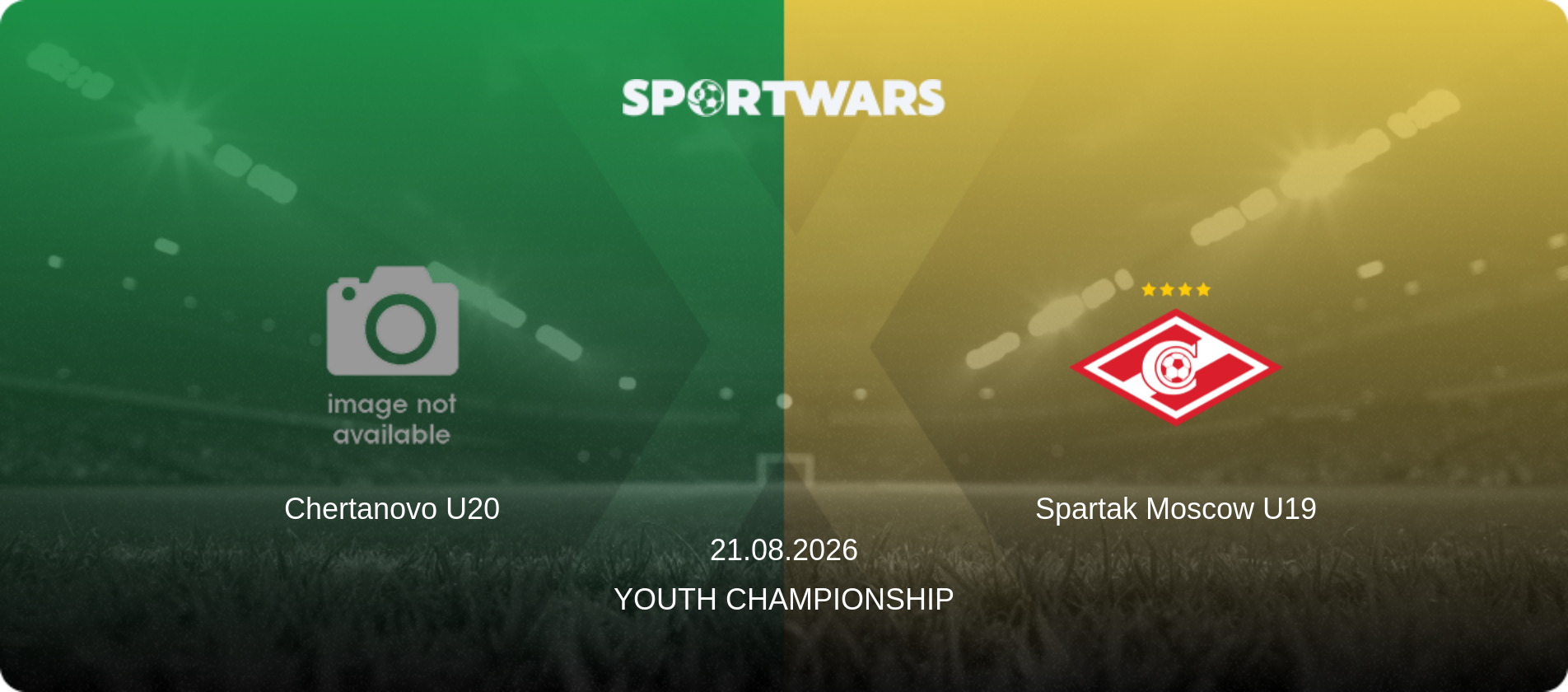 Chertanovo U20 — Spartak Moscow U19, 21.08.2026 — Youth Championship (match preview)