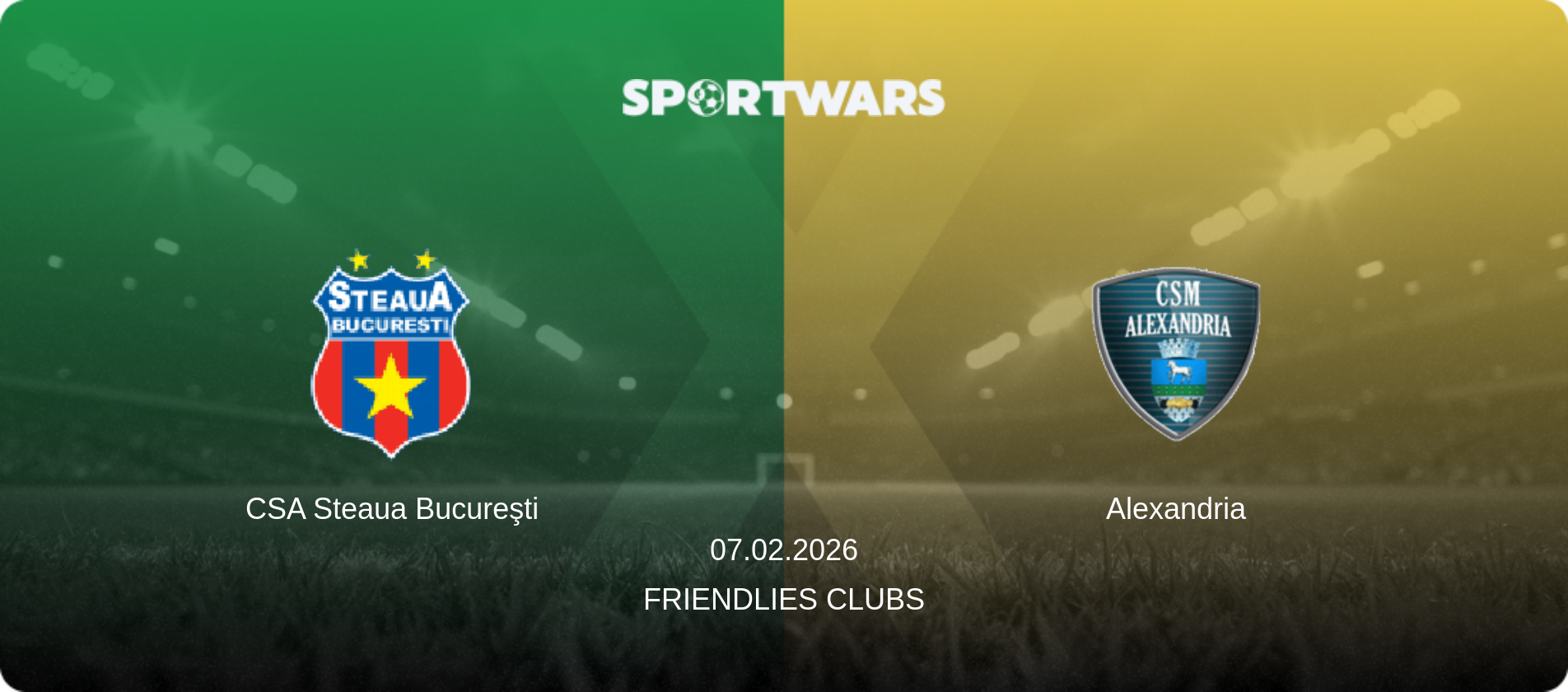 CSA Steaua Bucureşti — Alexandria, 07.02.2026 — Friendlies Clubs (match preview)