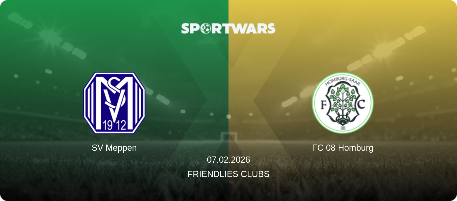 SV Meppen — FC 08 Homburg, 07.02.2026 — Friendlies Clubs (match preview)