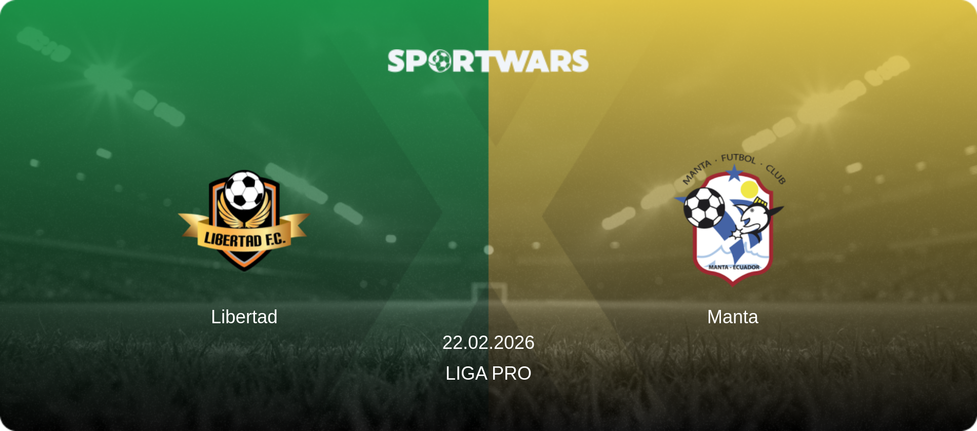 Libertad — Manta, 22.02.2026 — Liga Pro (match preview)