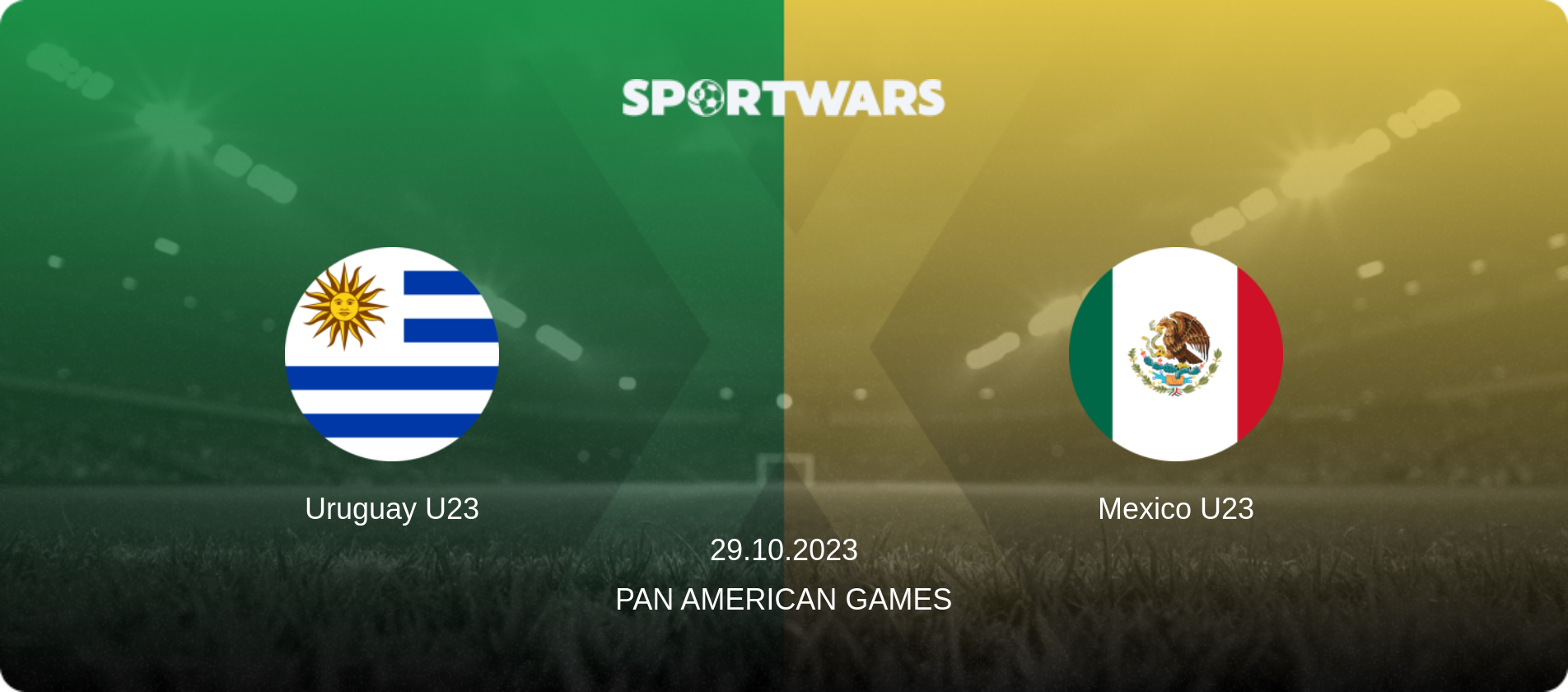 Uruguay U23 — Mexico U23, 29.10.2023 — Pan American Games (match preview)