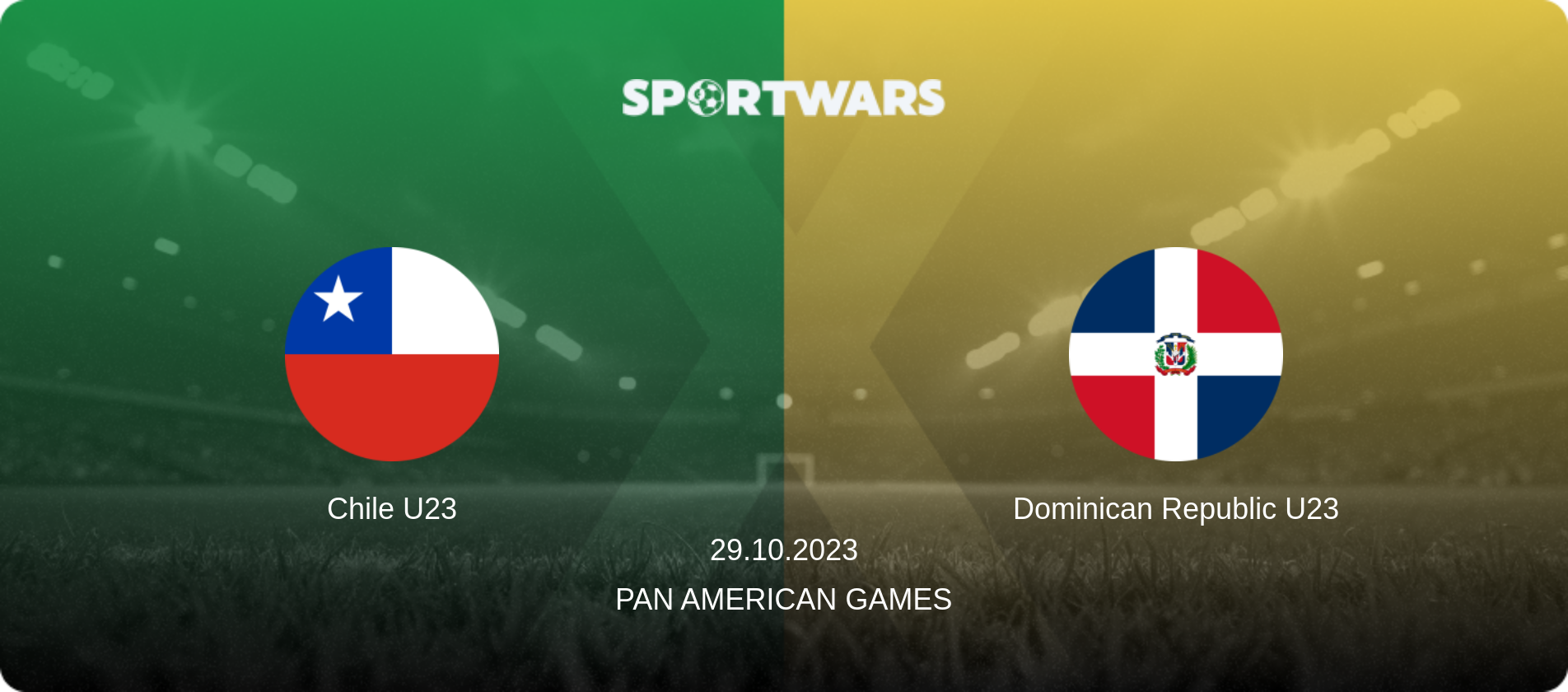 Chile U23 — Dominican Republic U23, 29.10.2023 — Pan American Games (match preview)