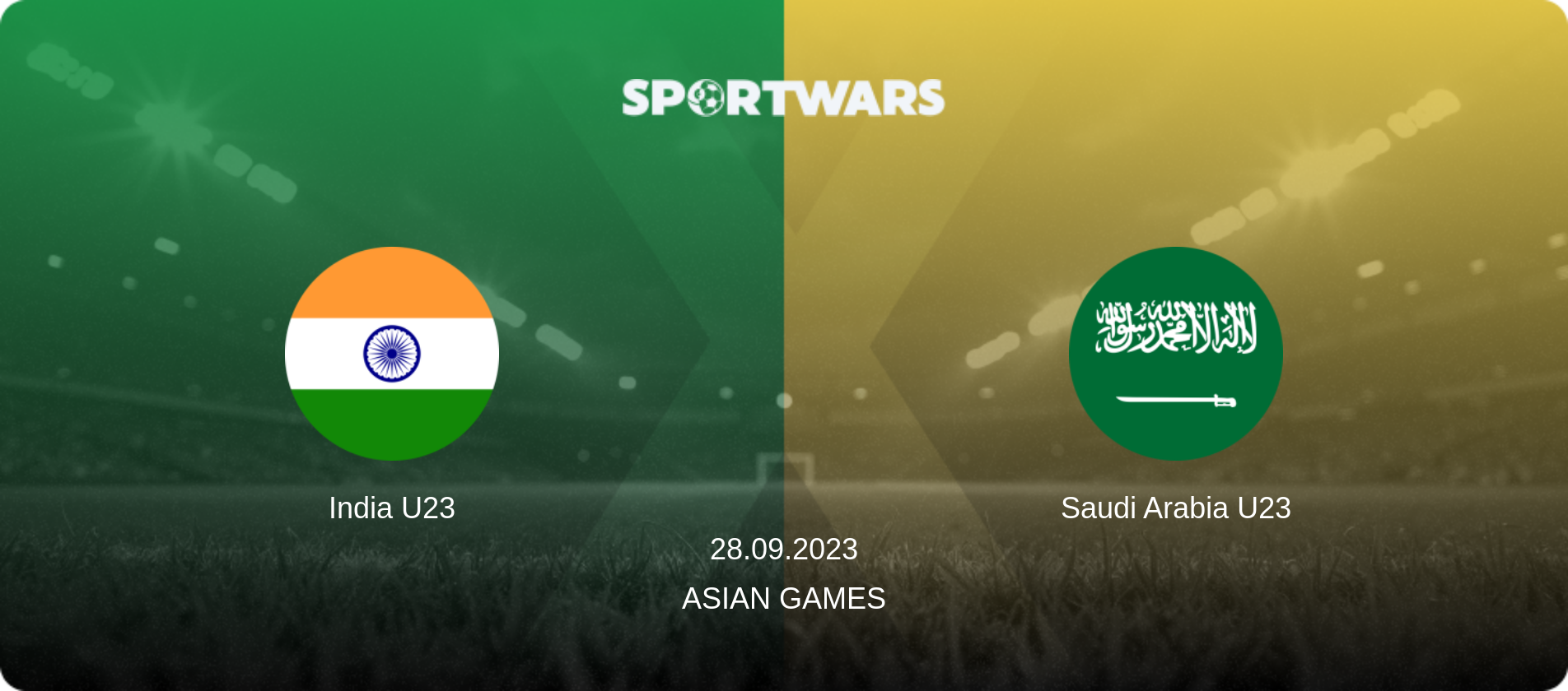India U23 — Saudi Arabia U23, 28.09.2023 — Asian Games (match preview)