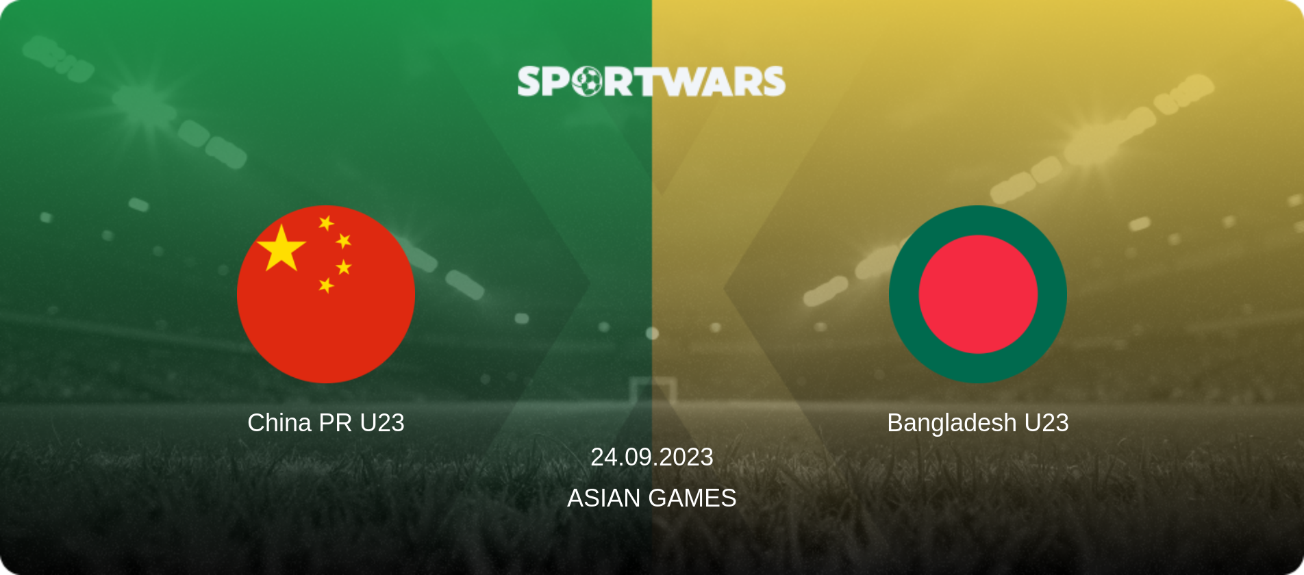 China PR U23 — Bangladesh U23, 24.09.2023 — Asian Games (match preview)