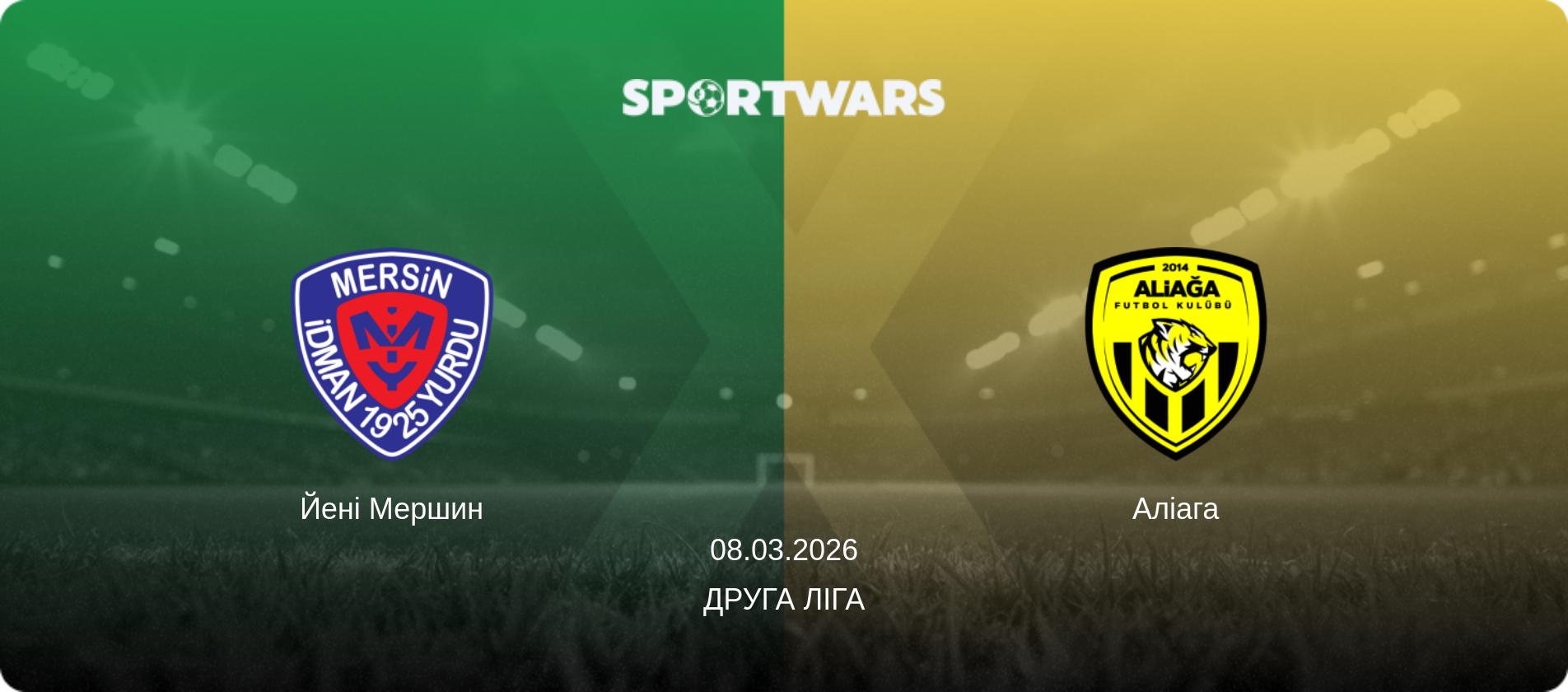 Йені Мершин - Аліага, 08.03.2026 — Друга Ліга (анонс матчу)