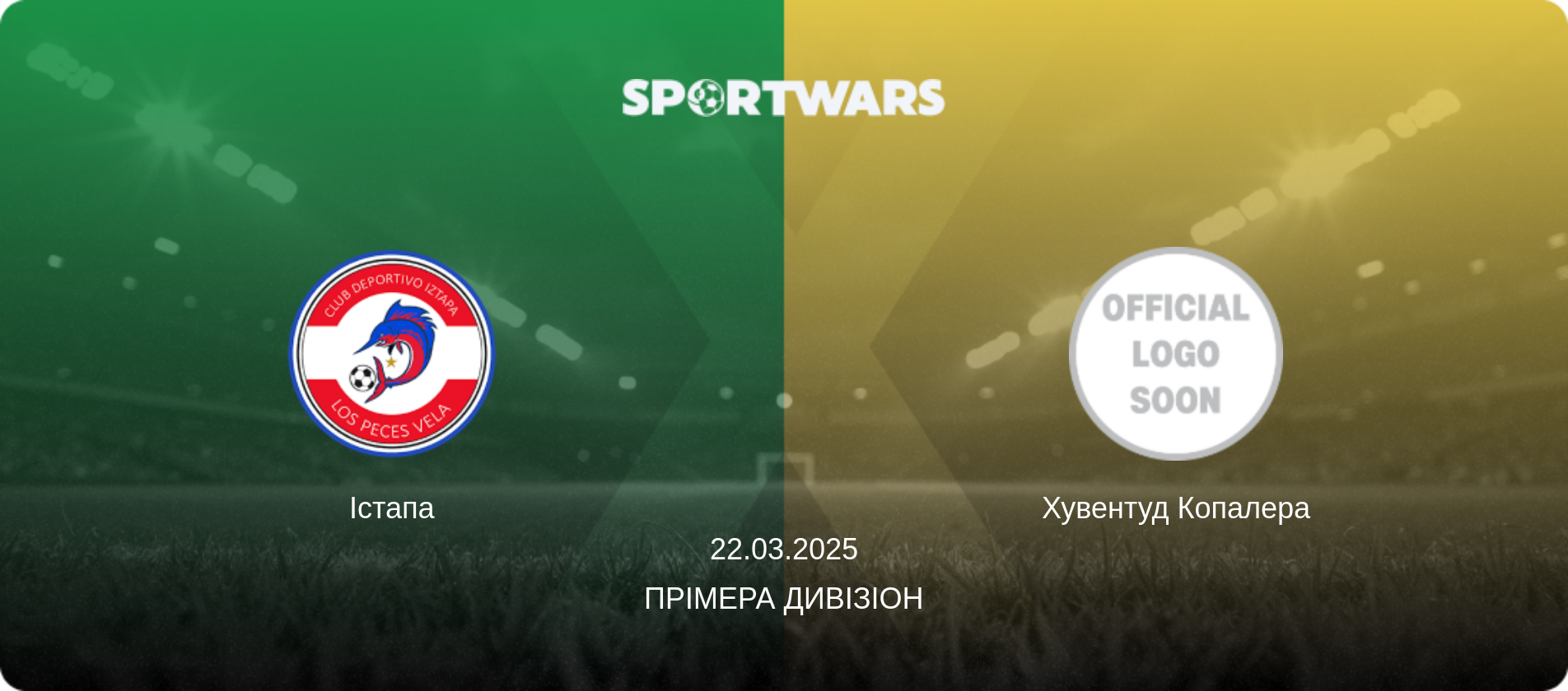 Істапа - Хувентуд Копалера, 22.03.2025 — Прімера Дивізіон (анонс матчу)
