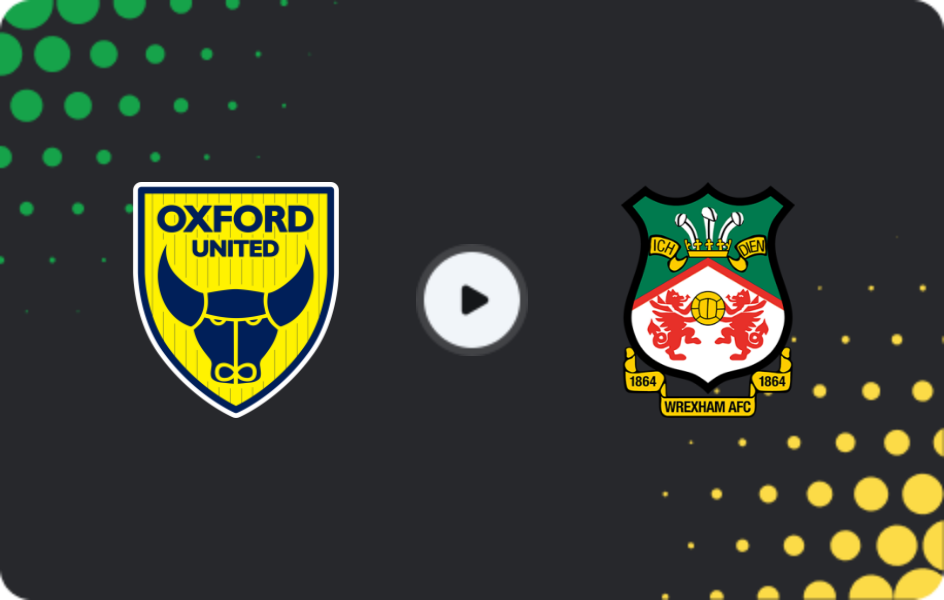 Где смотреть Оксфорд Юнайтед - Рексем, Чемпионшип, 21.04.2026