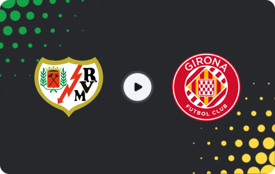 Где смотреть Райо Вальекано - Жирона, Ла Лига, 10.05.2026