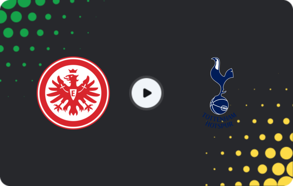 Где смотреть Айнтрахт Франкфурт - Тоттенхэм, Лига чемпионов, 28.01.2026