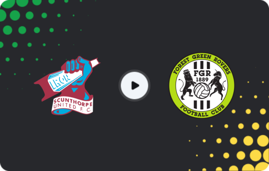 Где смотреть Сканторп Юнайтед - Форест Грин, Национальная лига, 24.01.2026