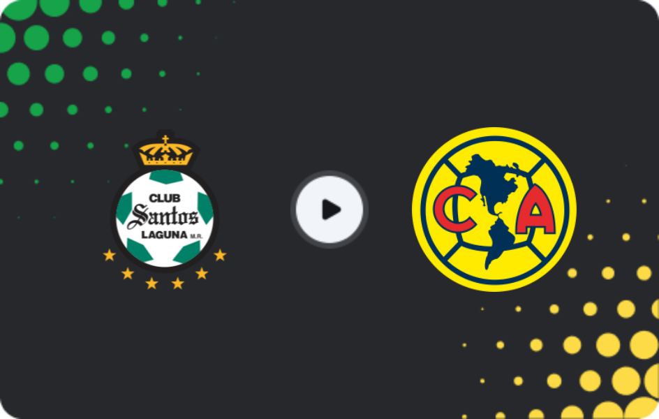 Где смотреть Сантос Лагуна - Клуб Америка, Лига MX, 05.04.2026
