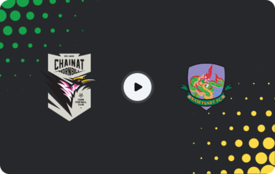 Где смотреть Чайнат   - Касетсарт ФК, Лига 2, 31.01.2026
