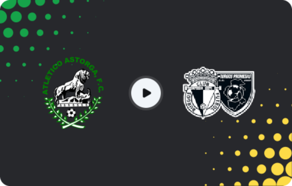 Где смотреть Атлетико Асторга - Бургос Промесас, Сегунда Федерасьон - Группа 1, 19.04.2026