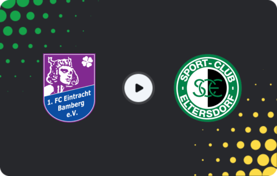 Где смотреть Айнтрахт Бамберг - Эльтерсдорф, Оберлига - Бавария Север, 09.05.2026