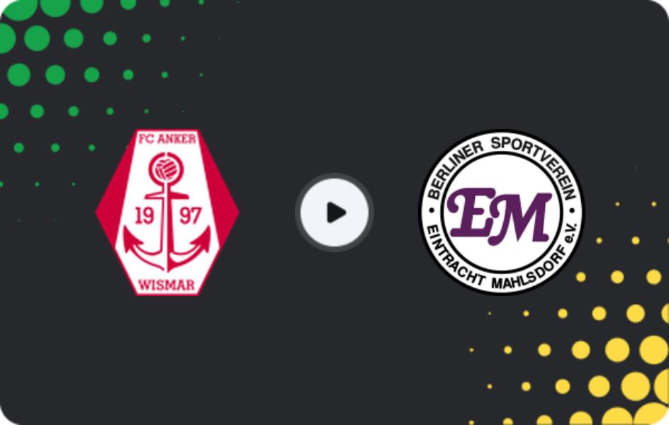 Где смотреть Анкер Висмар - Айнтрахт Мальсдорф, Оберлига NOFV-Норд, 16.05.2026