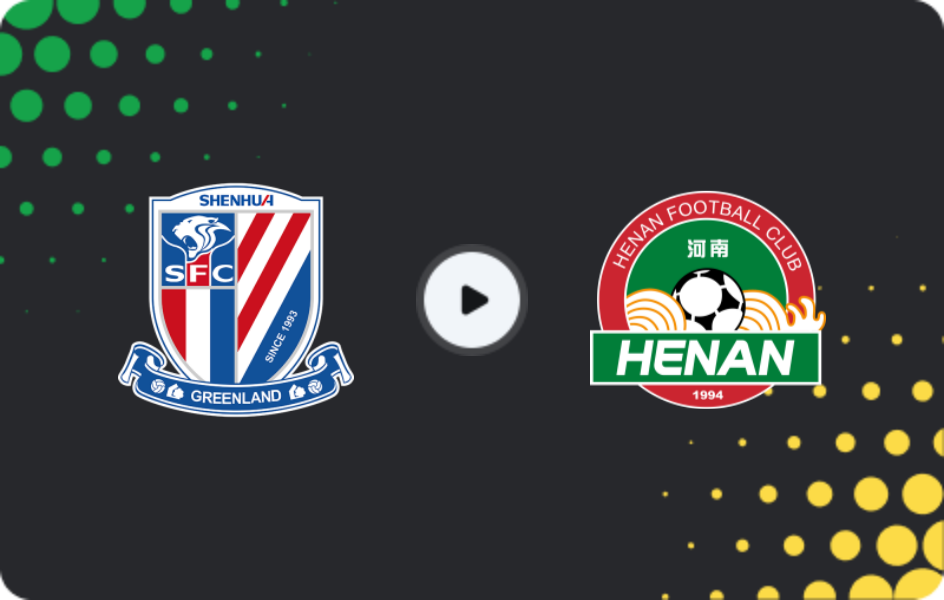Where to watch Shanghai Shenhua — Henan Jianye, FA Cup, 23.07.2025