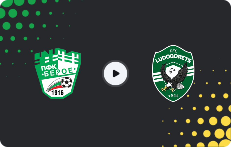 Where to watch Beroe — Ludogorets, First League, 19.12.2025