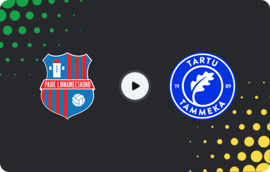 Where to watch Paide — Tammeka, Meistriliiga, 18.10.2025