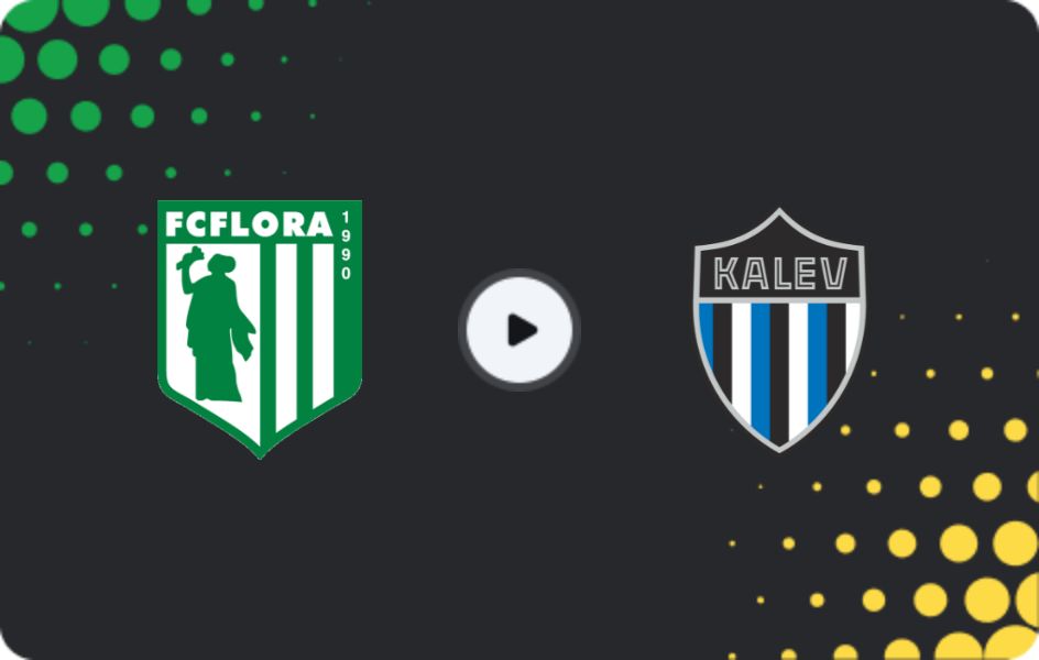 Where to watch Flora Tallinn — Tallinna Kalev, Meistriliiga, 18.10.2025