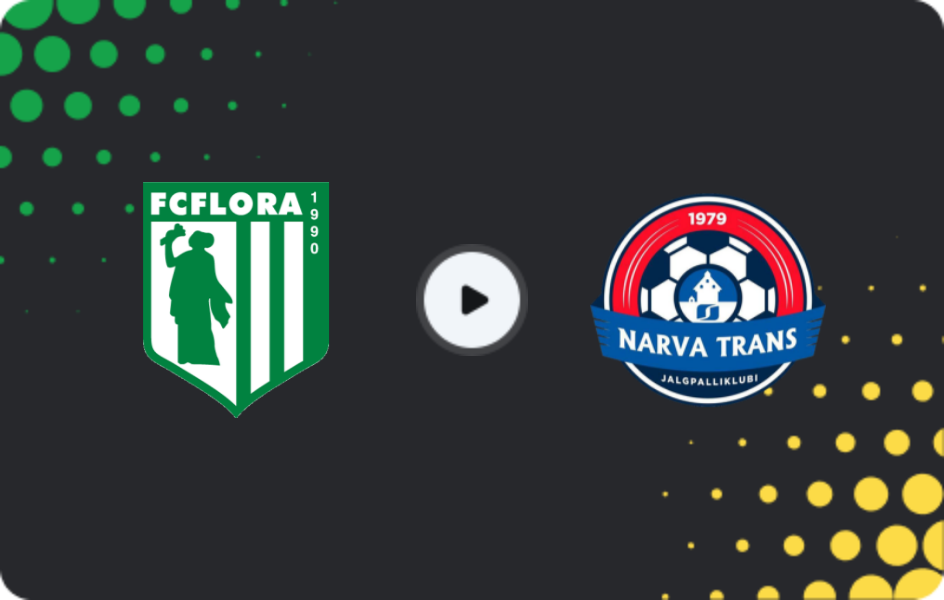 Where to watch Flora Tallinn — Trans Narva, Meistriliiga, 21.10.2025