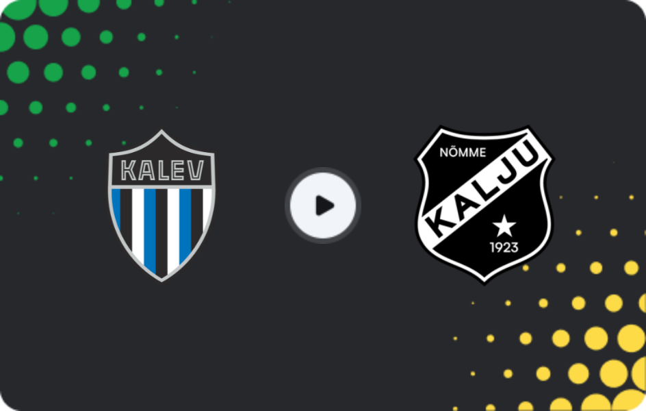 Where to watch Tallinna Kalev — Kalju Nomme, Meistriliiga, 22.10.2025