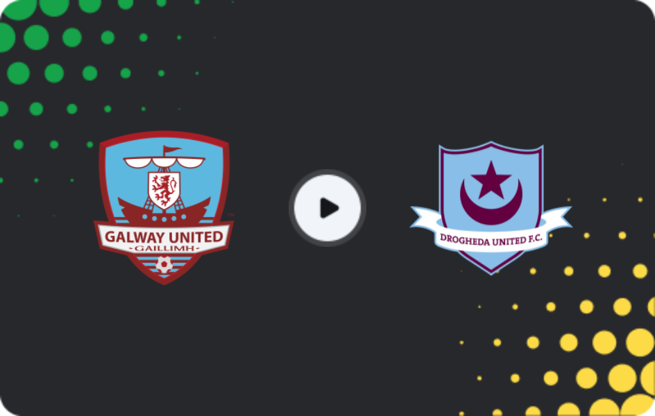 Where to watch Galway United — Drogheda United, Premier Division, 24.10.2025