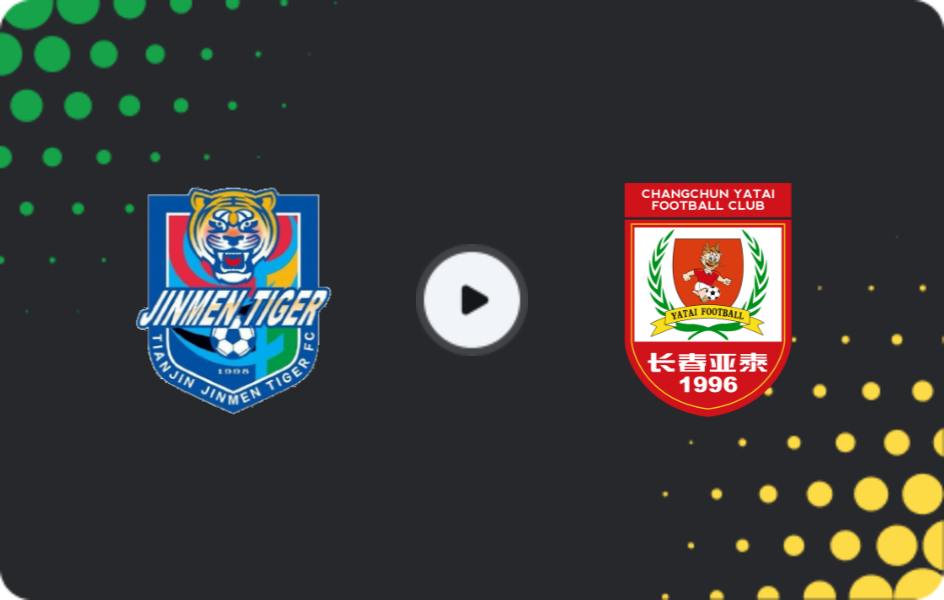 Where to watch Tianjin Jinmen Tiger — Changchun Yatai, Super League, 25.10.2025