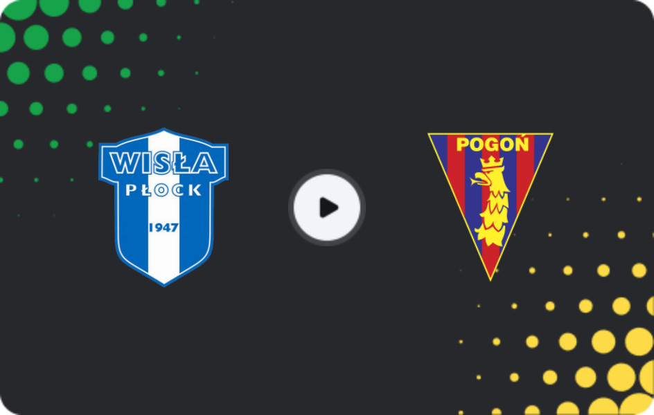 Where to watch Wisla Plock — Pogon Szczecin, Ekstraklasa, 03.11.2025