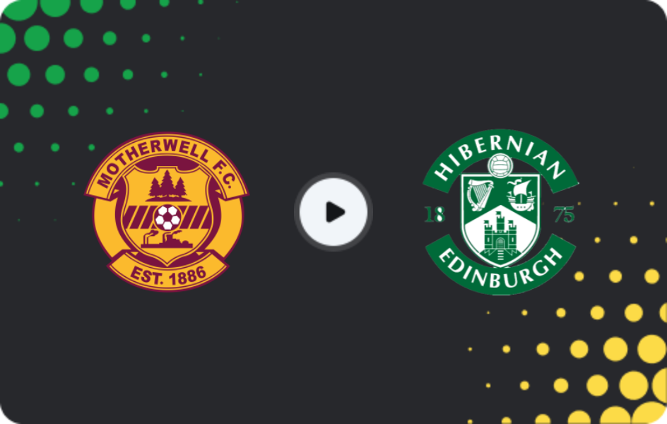 Where to watch Motherwell — Hibernian, Premiership, 25.11.2025