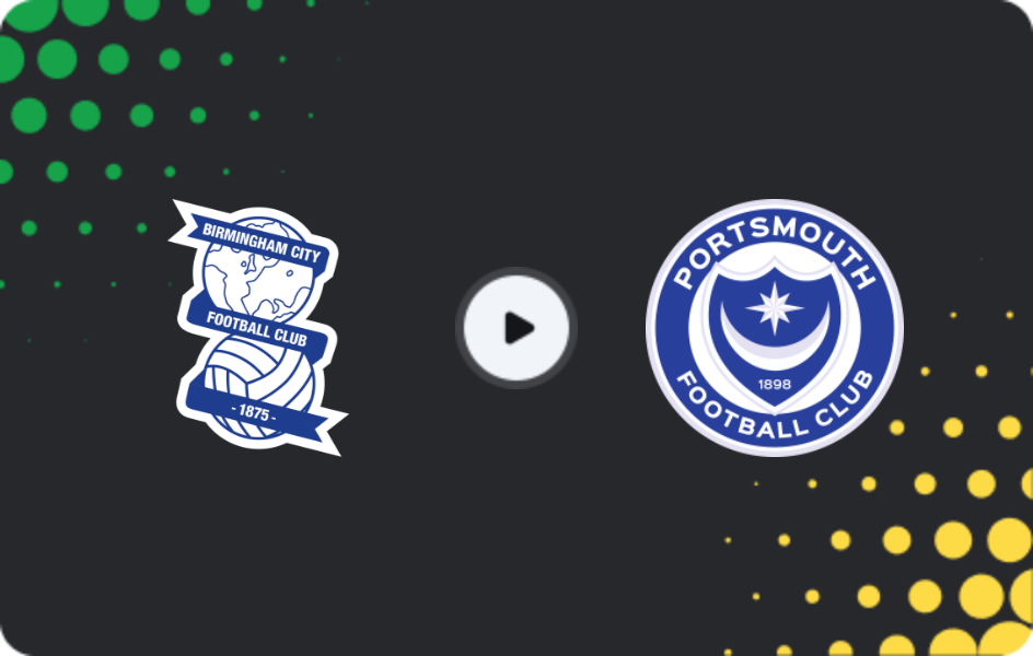Where to watch Birmingham — Portsmouth, Championship, 01.11.2025